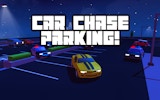 Car Chase Parking - Police Escape Driving Game