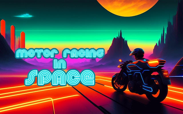 Motor Racing in Space - Arcade Space Rider